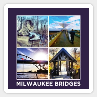 Milwaukee County Bridges • MKE WI Sticker